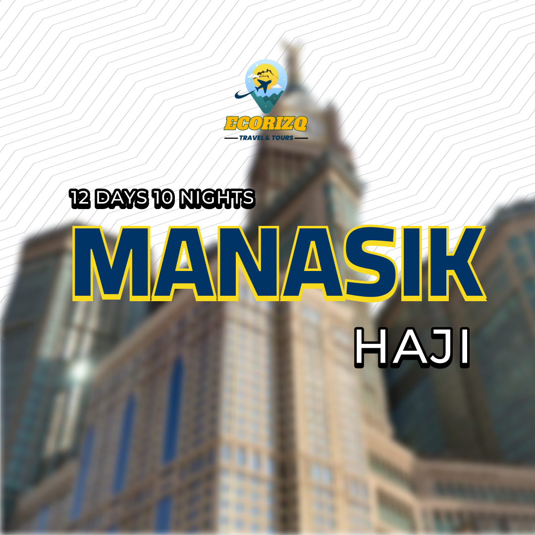 Pakej Umrah Manasik Haji